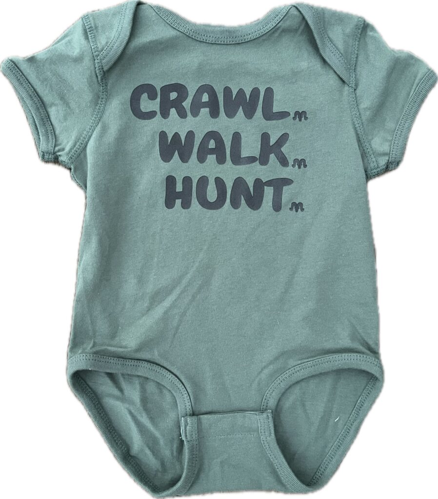 Baby Crawl.Walk.Hunt. Onesie